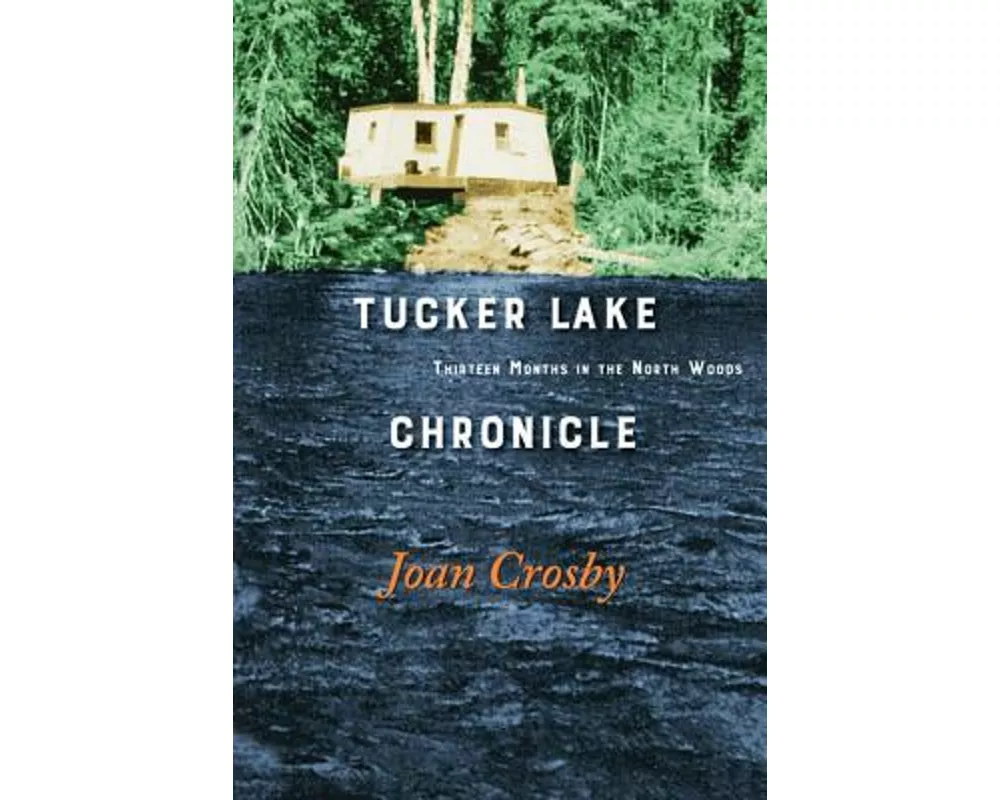 Tucker Lake Chronicle