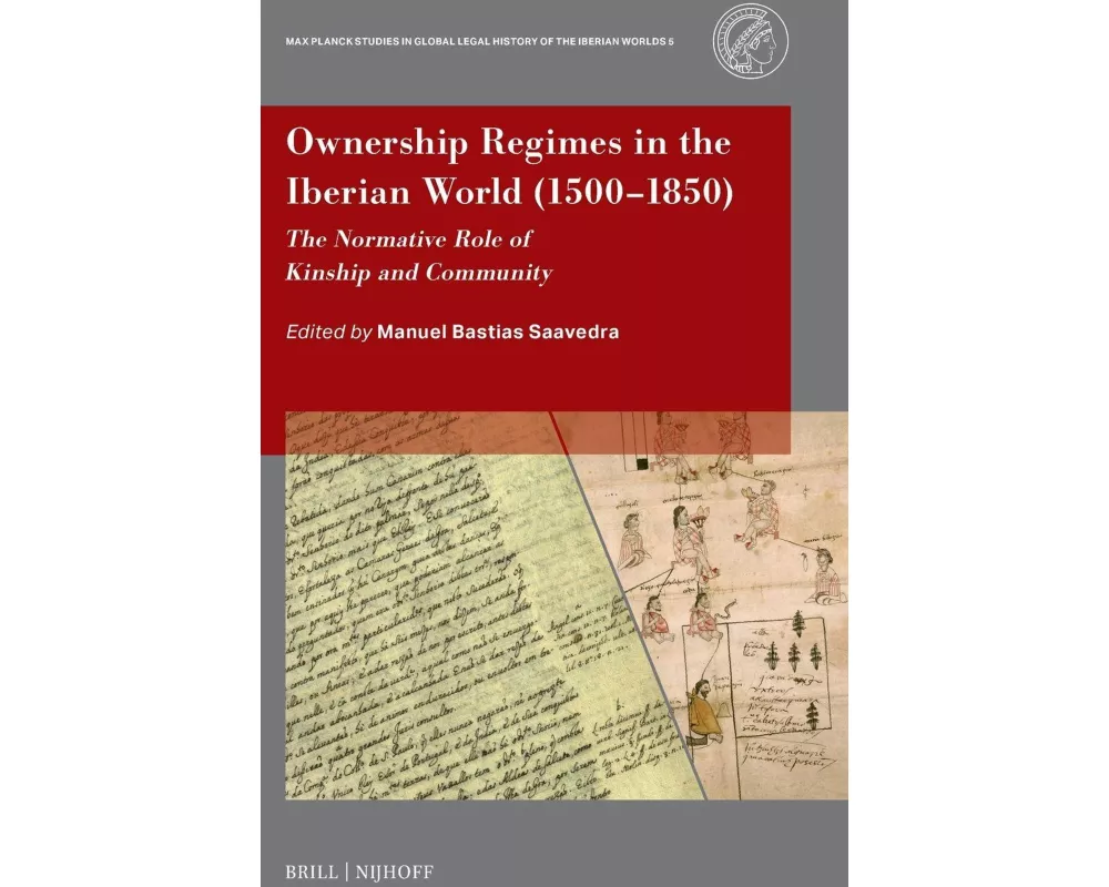 Ownership Regimes in the Iberian World (1500 1850)