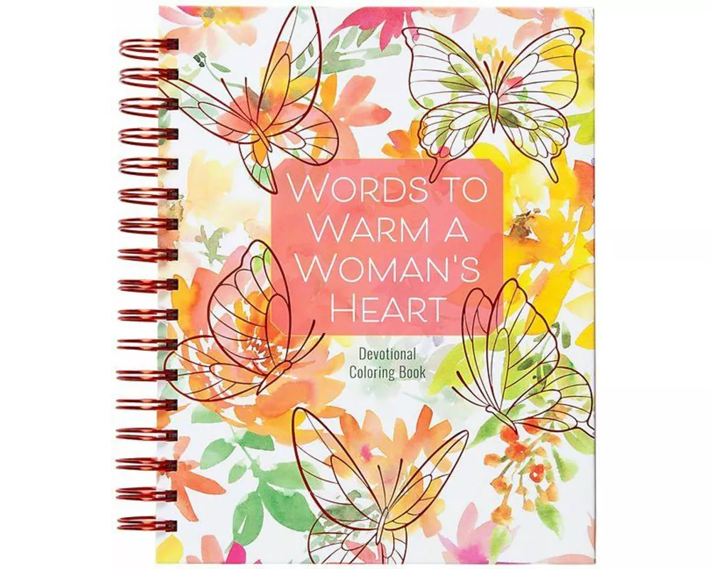 Words to Warm a Woman's Heart Devotional Colouring Book