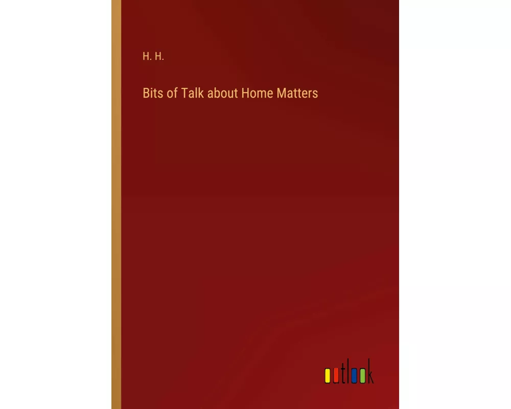 Bits of Talk about Home Matters