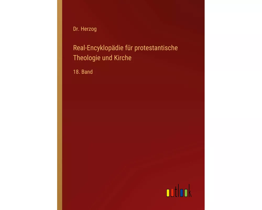 Real-Encyklopädie für protestantische Theologie und Kirche