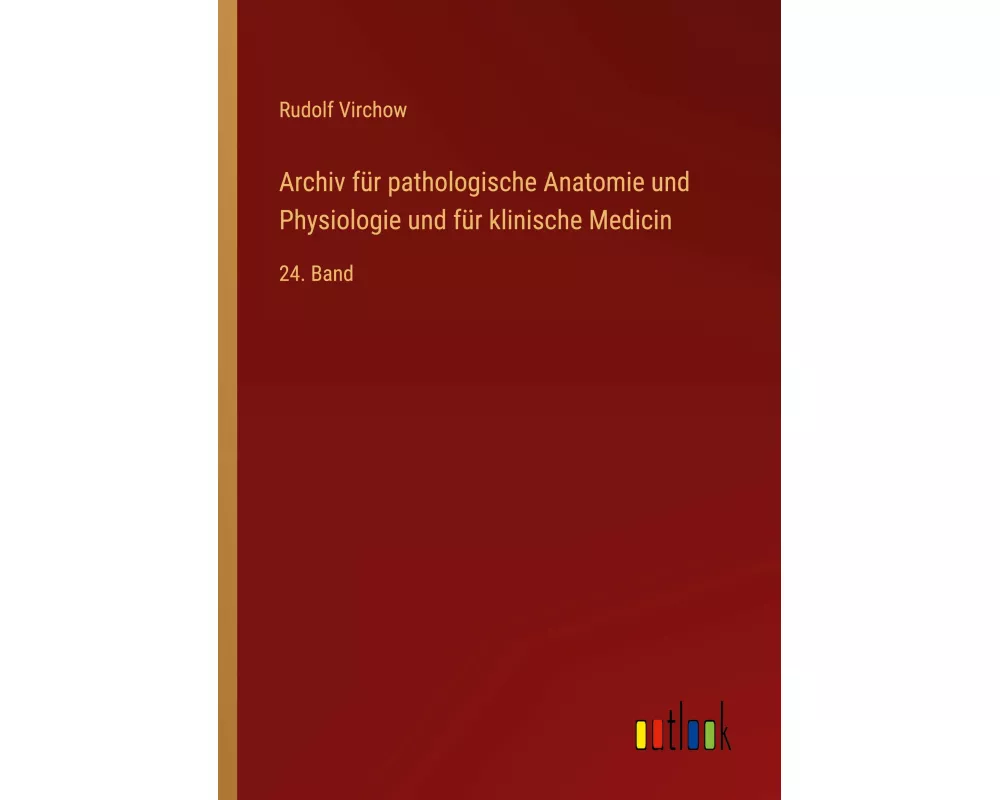 Archiv für pathologische Anatomie und Physiologie und für klinische Medicin