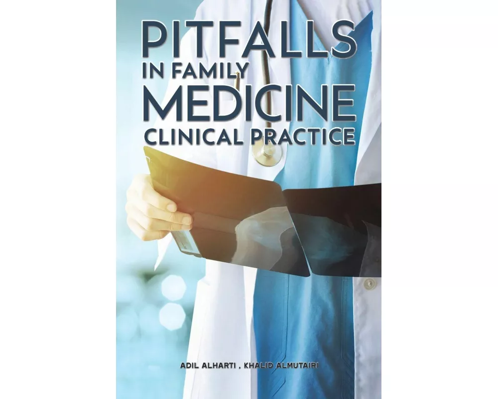 Pitfalls in Family Medicine Clinical Practice