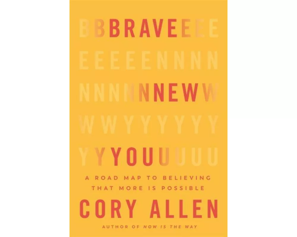 Brave New You
