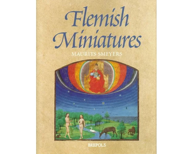Flemish Miniatures from the 8th to the mid-16th Century