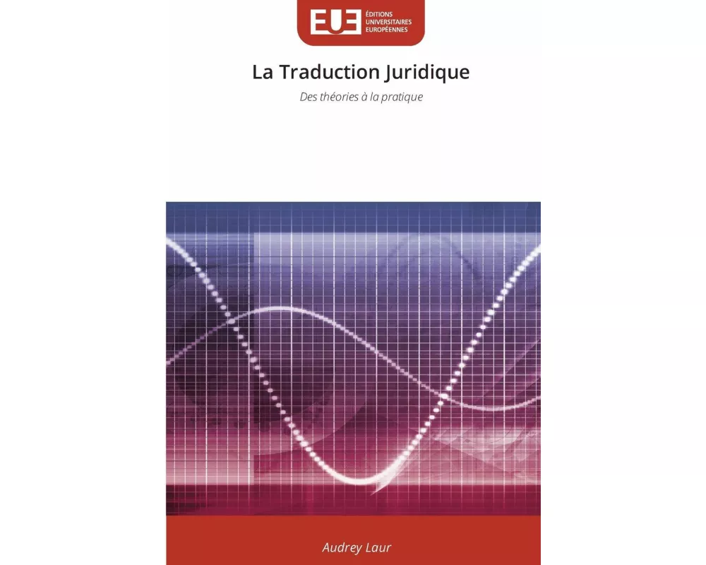 La Traduction Juridique