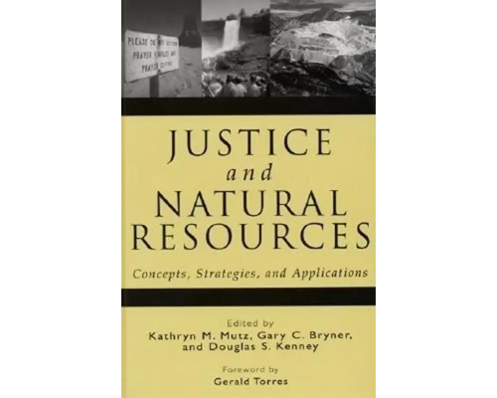 Justice and Natural Resources
