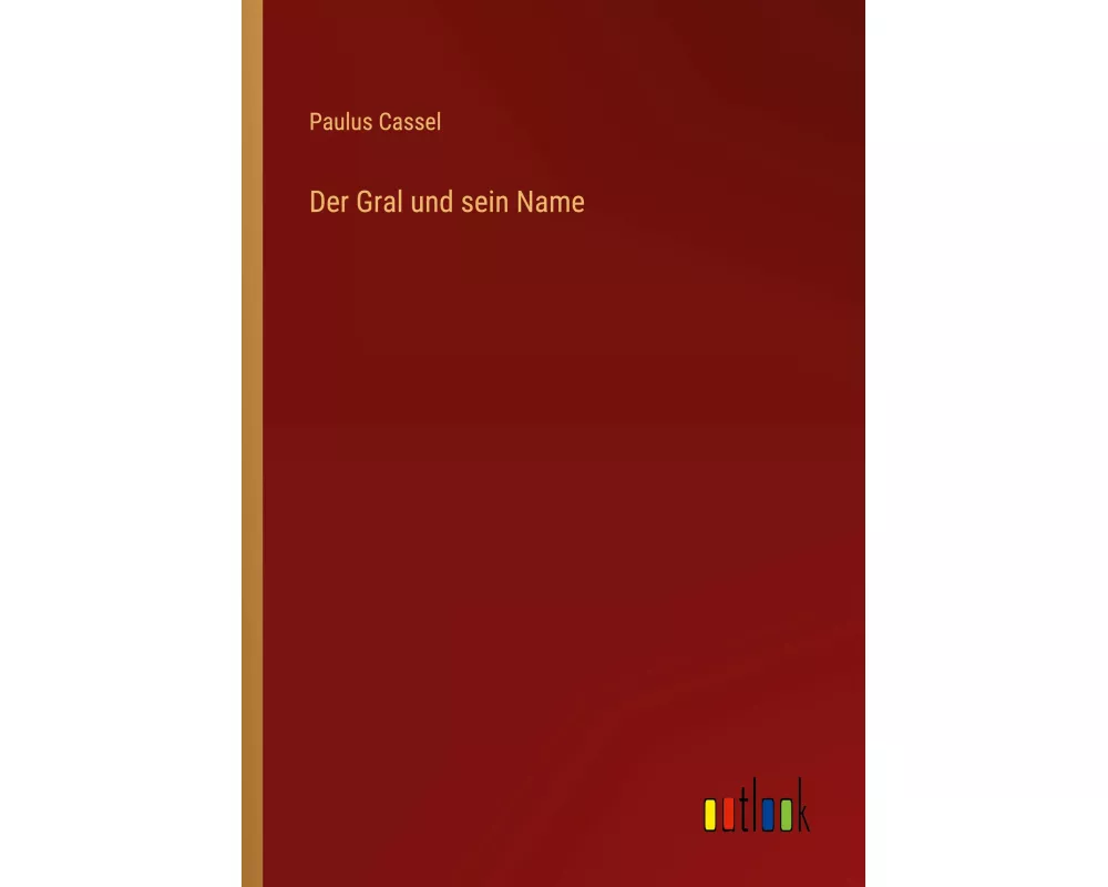 Der Gral und sein Name
