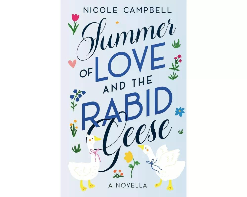Summer of Love and the Rabid Geese
