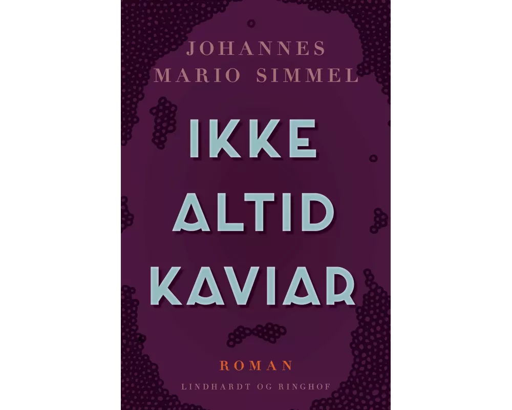 Ikke altid kaviar