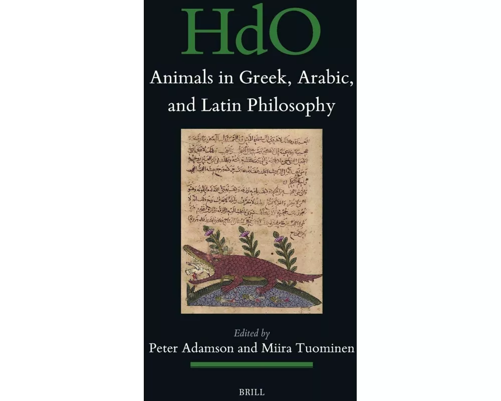 Animals in Greek, Arabic, and Latin Philosophy