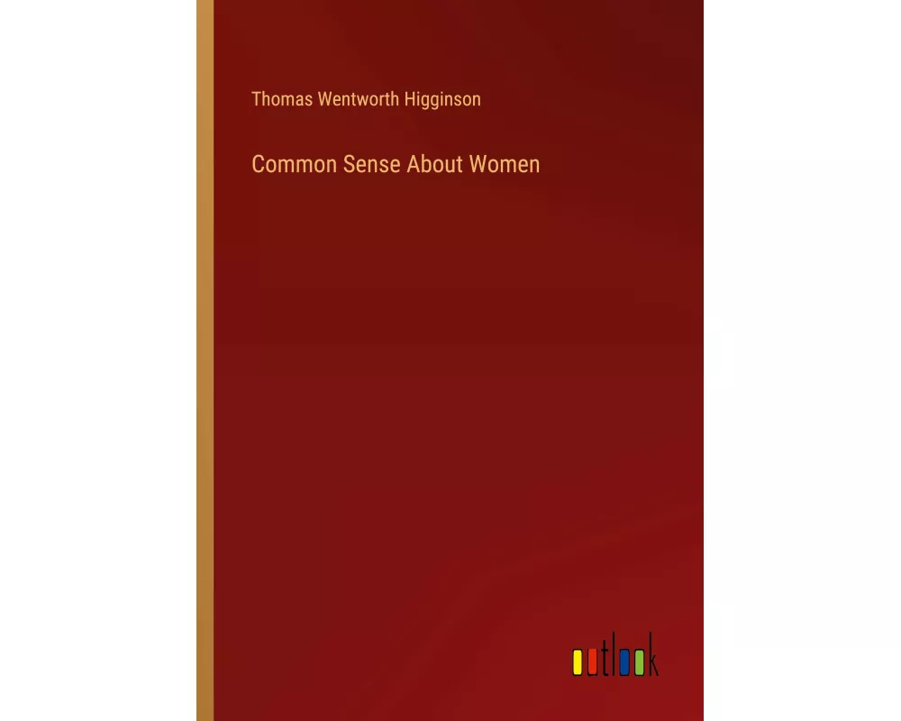 Common Sense About Women