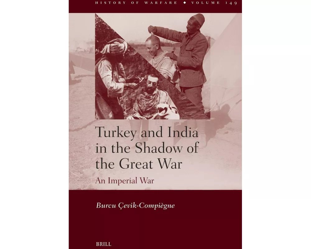 Turkey and India in the Shadow of the Great War