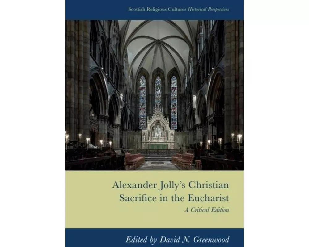 Alexander Jolly's Christian Sacrifice in the Eucharist