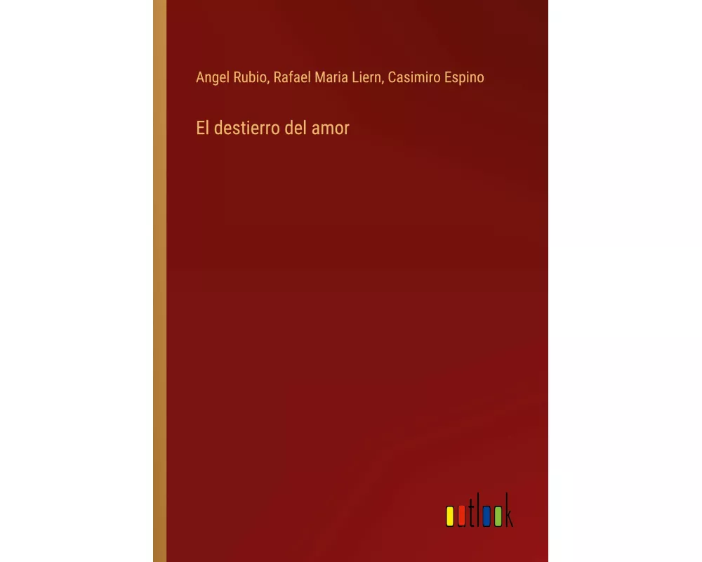 El destierro del amor