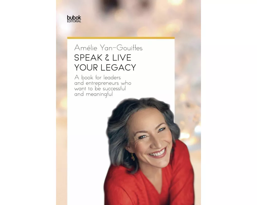 Speak & Live Your Legacy