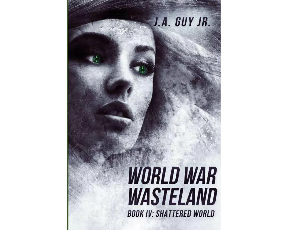 World War Wasteland Book IV