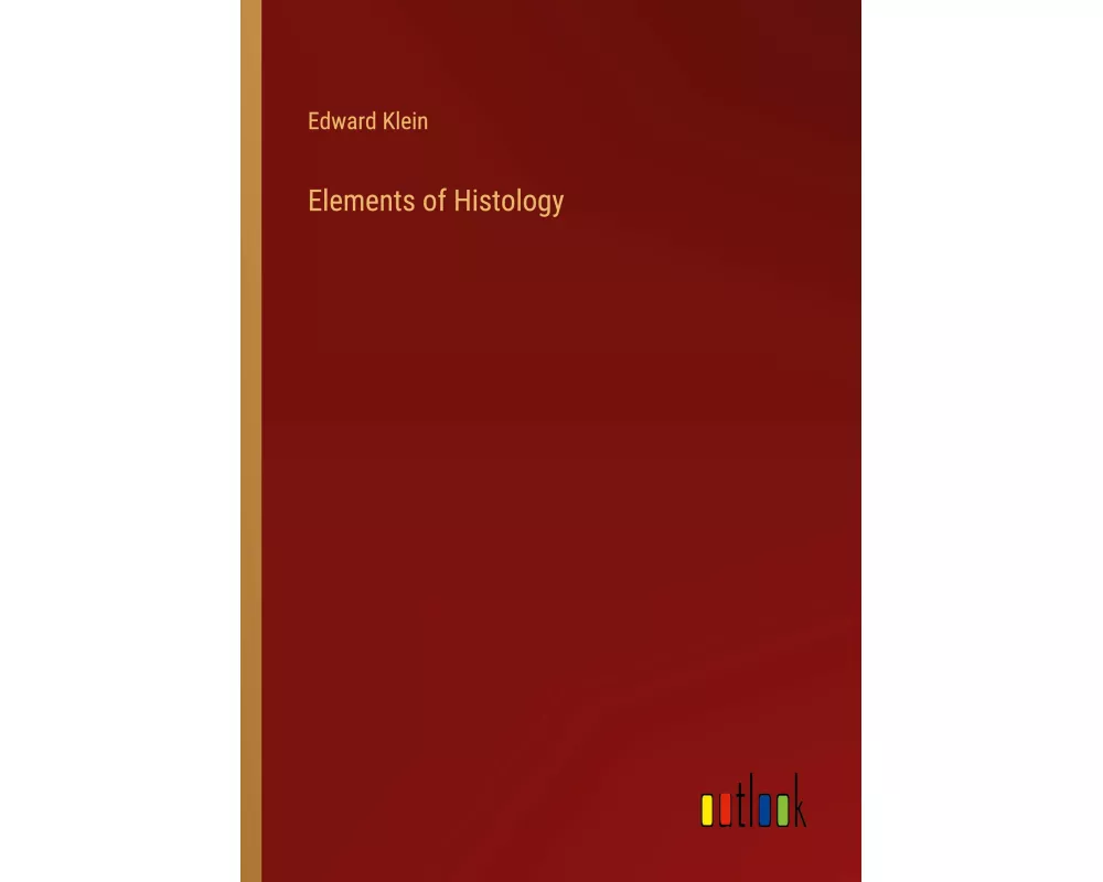 Elements of Histology