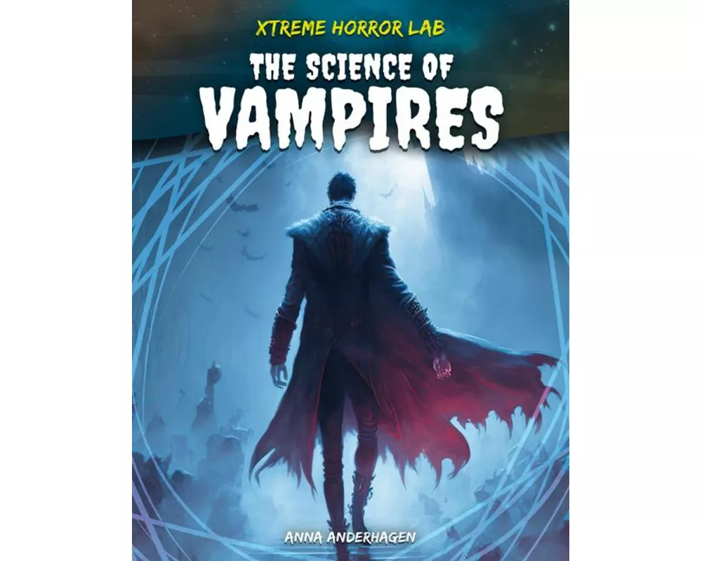 Science of Vampires
