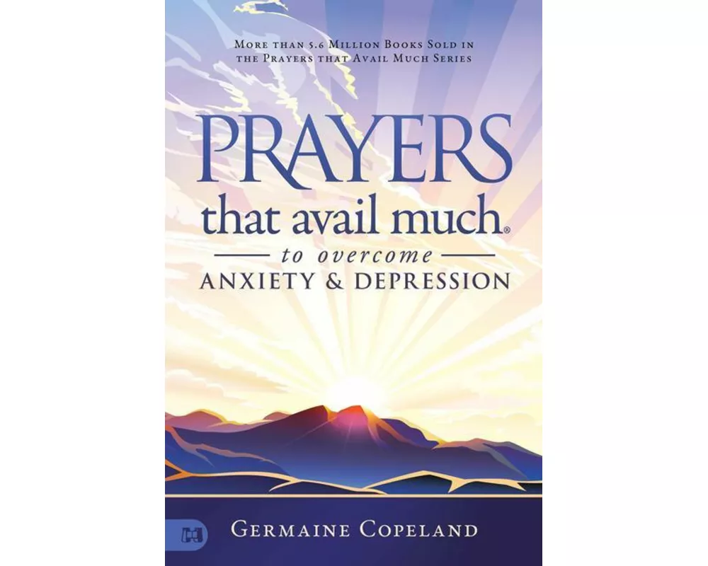 Prayers That Avail Much to Overcome Anxiety and Depression