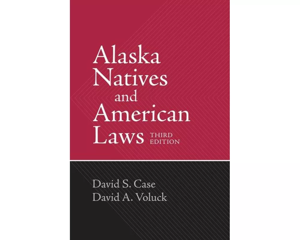 Alaska Natives and American Laws