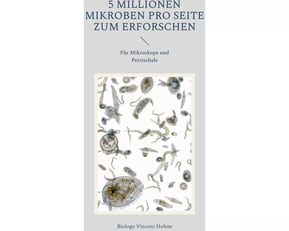 5 Millionen Mikroben pro Seite zum Erforschen
