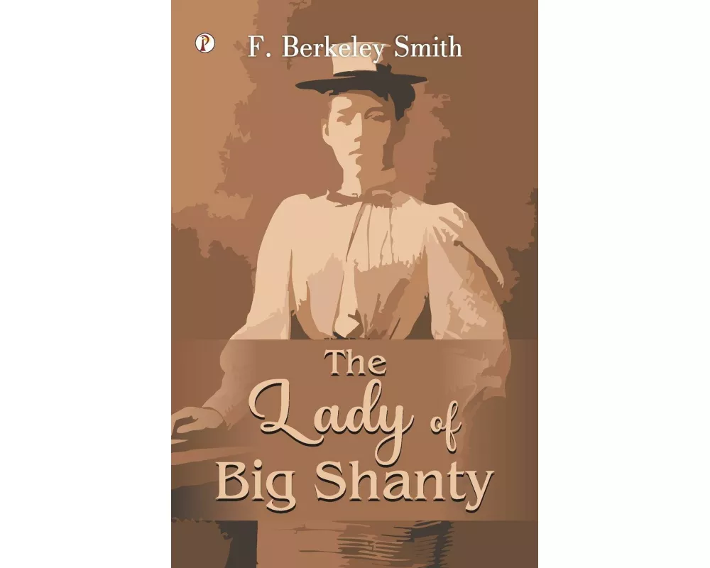 The Lady of Big Shanty