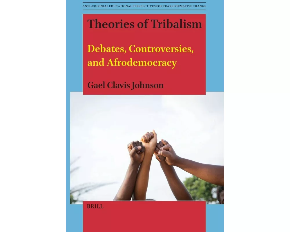 Theories of Tribalism