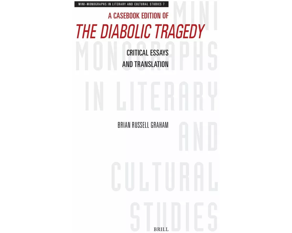 A Casebook Edition of the Diabolic Tragedy