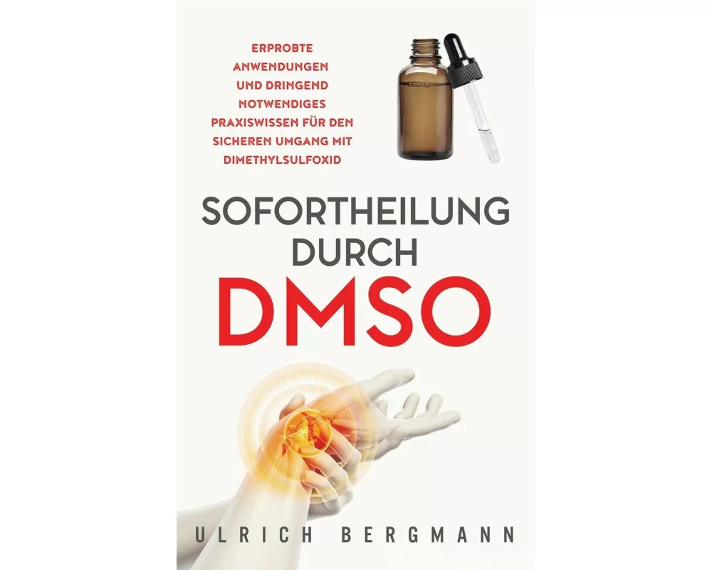 Sofortheilung durch DMSO