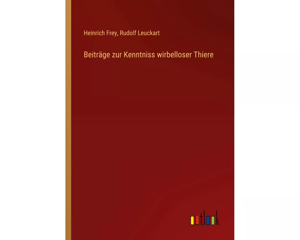 Beiträge zur Kenntniss wirbelloser Thiere