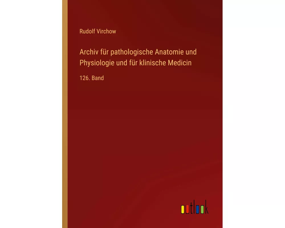 Archiv für pathologische Anatomie und Physiologie und für klinische Medicin