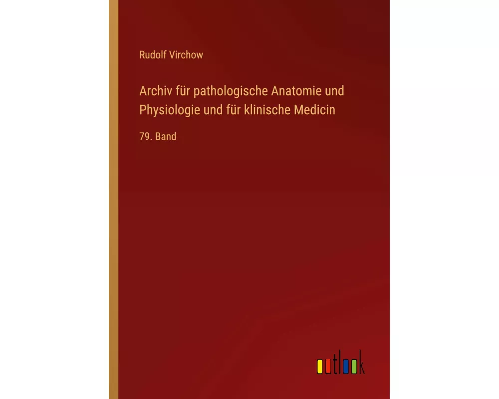 Archiv für pathologische Anatomie und Physiologie und für klinische Medicin