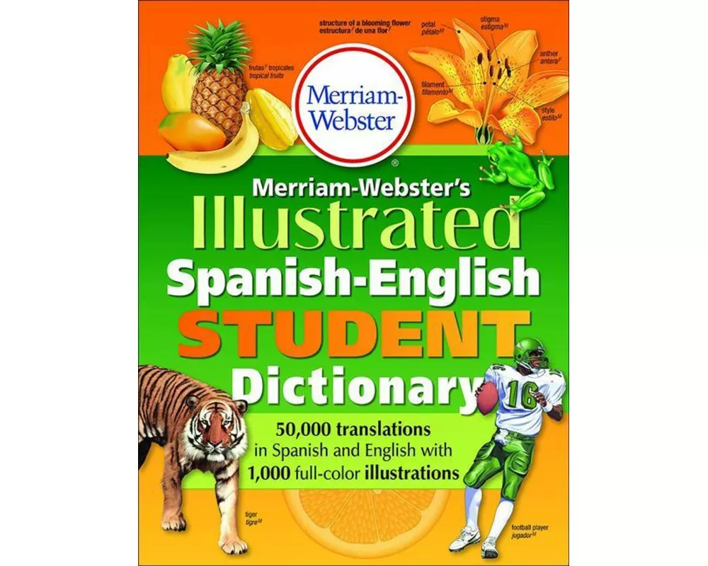 Merriam-Webster's Illustrated Spanish-English Student Dictionary