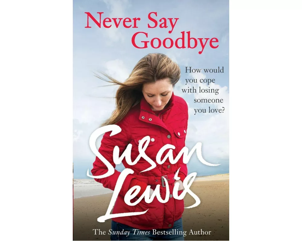Never Say Goodbye
