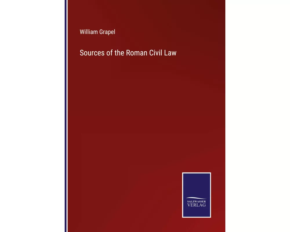 Sources of the Roman Civil Law