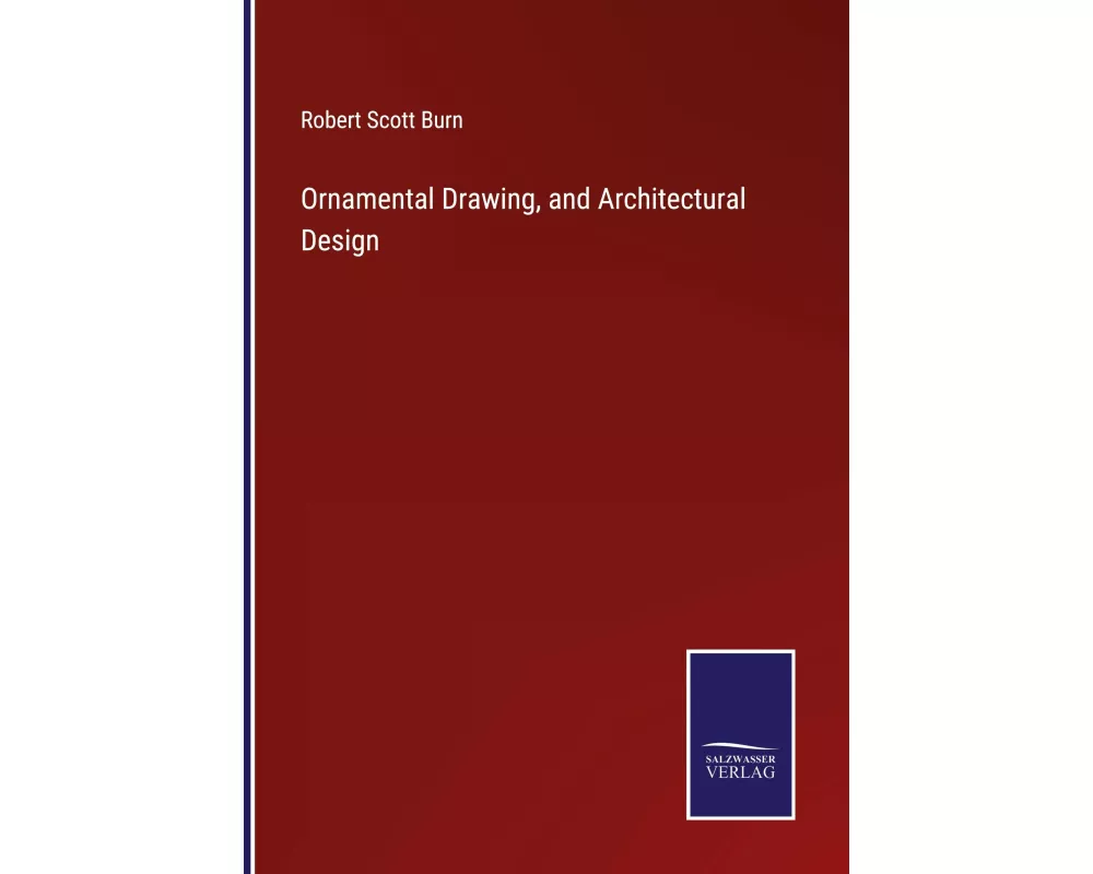 Ornamental Drawing, and Architectural Design
