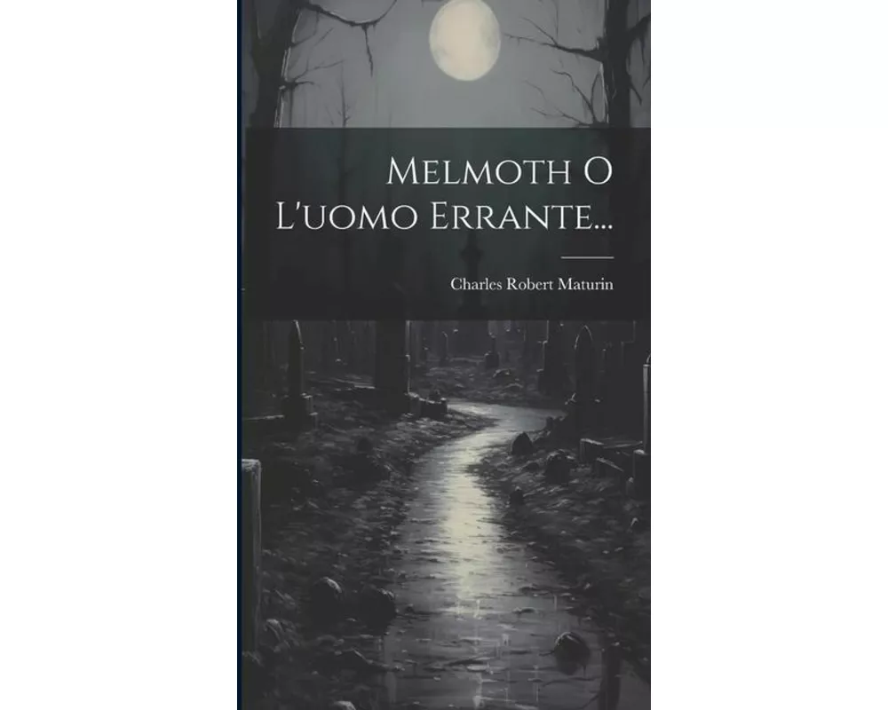 Melmoth O L'uomo Errante