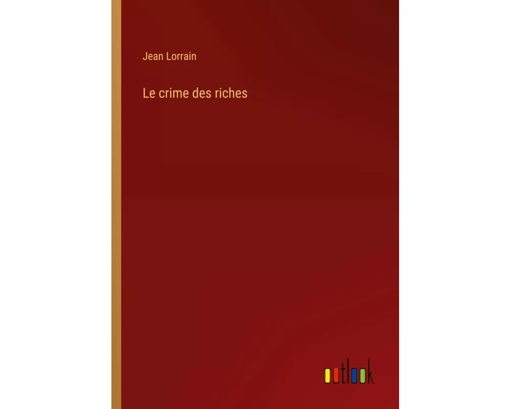 Le crime des riches