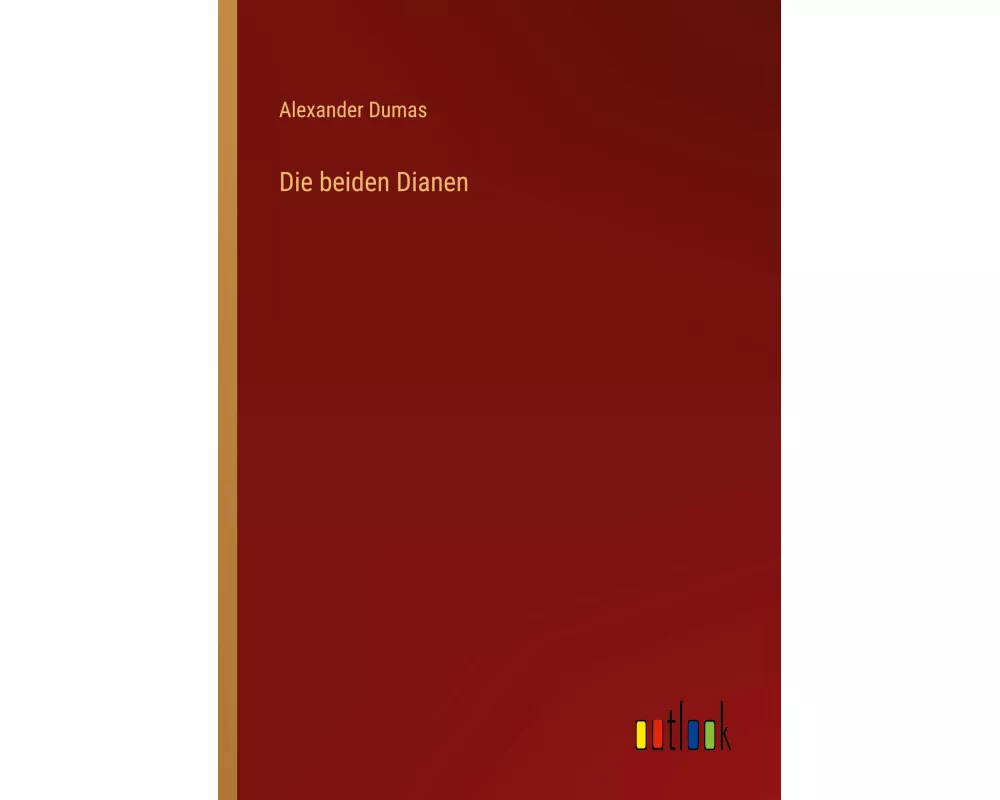 Die beiden Dianen