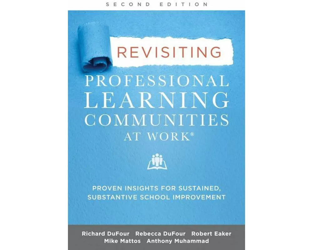 Revisiting Professional Learning Communities at Work(r)
