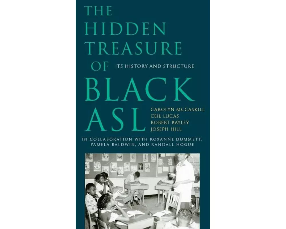 The Hidden Treasure of Black ASL
