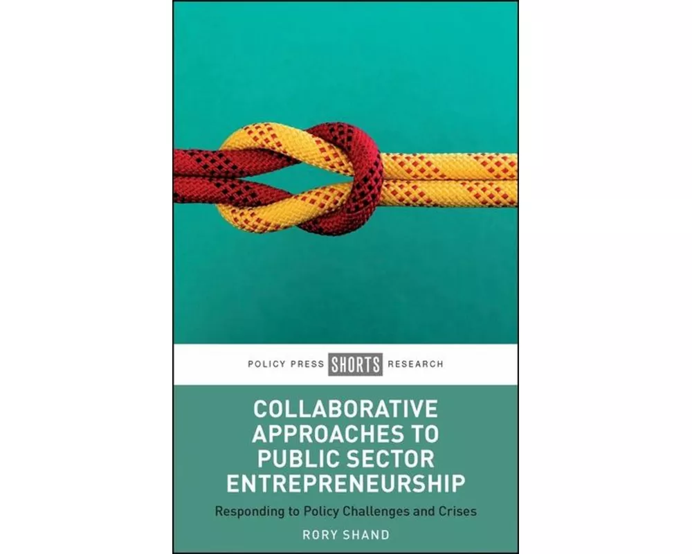 Collaborative Approaches to Public Sector Entrepreneurship