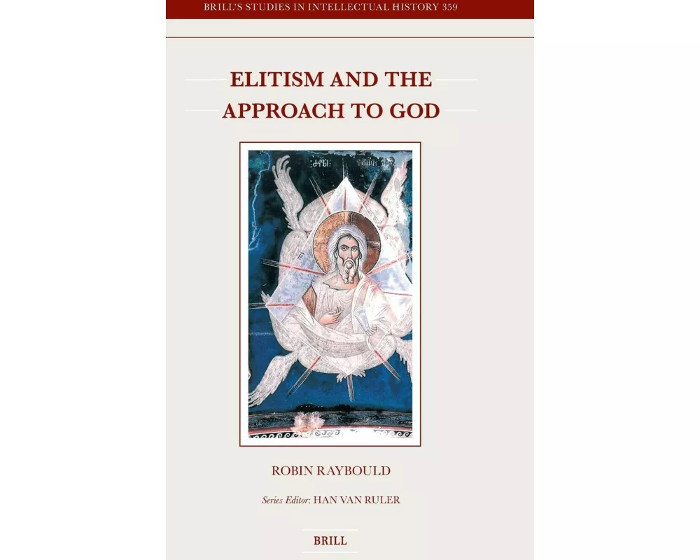 Elitism and the Approach to God