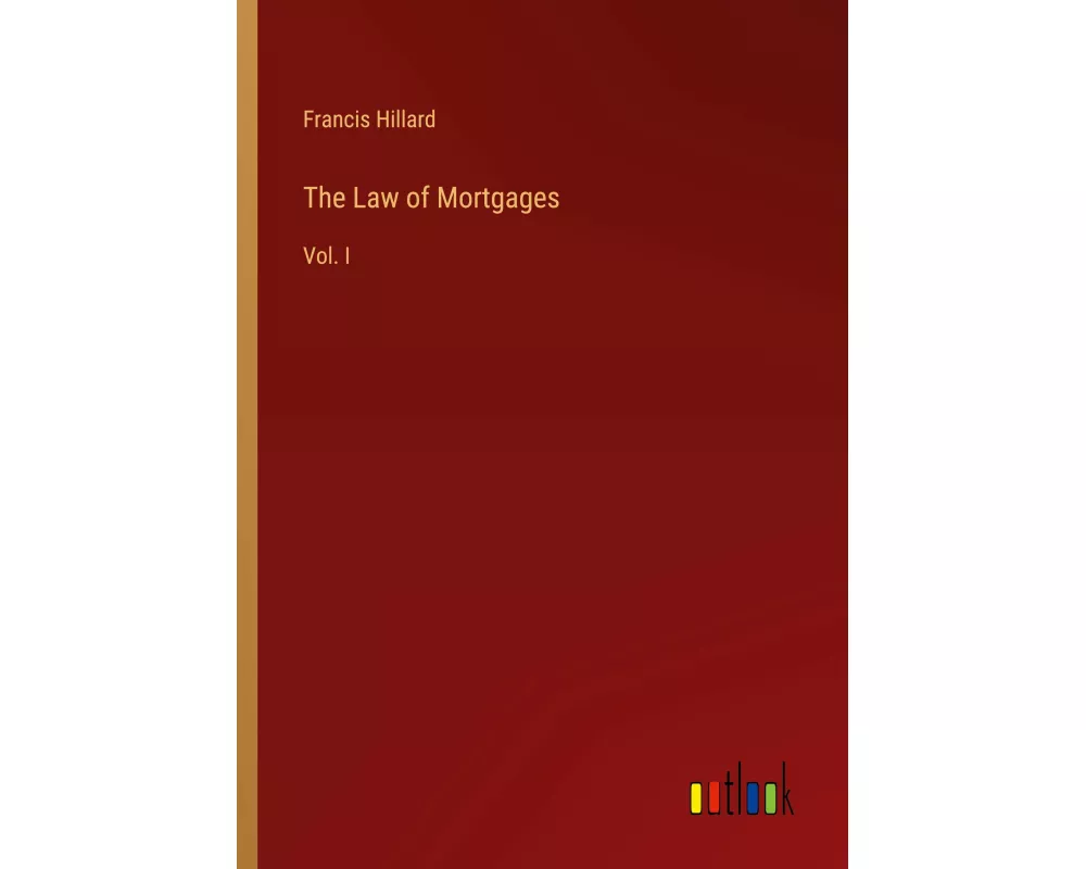 The Law of Mortgages