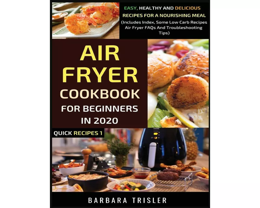 Air Fryer Cookbook For Beginners In 2020