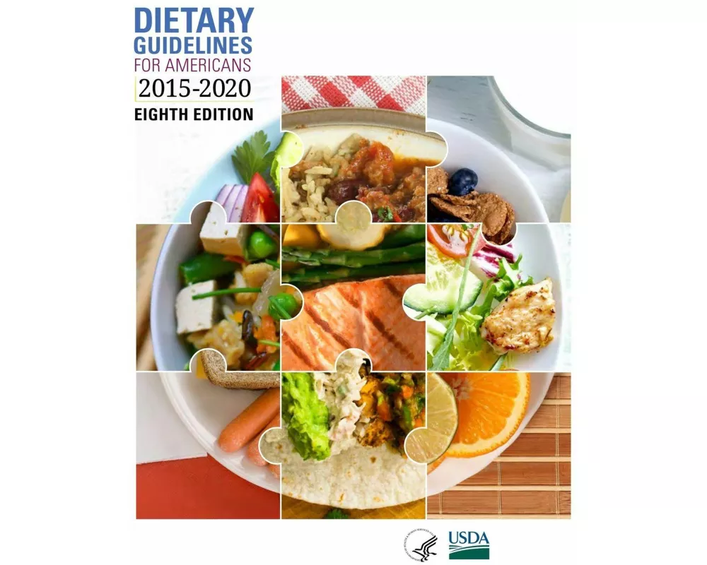 Dietary Guidelines for Americans, 2015-2020 Eighth Edition