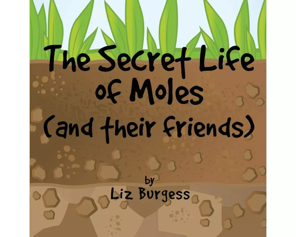 The Secret Life of Moles