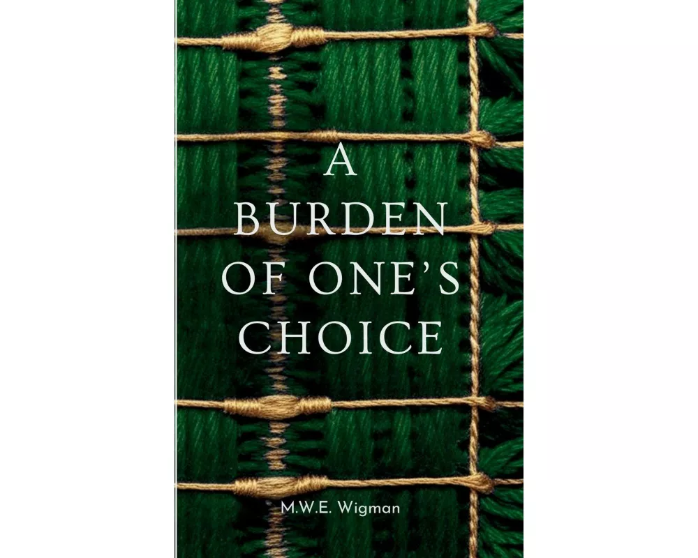 A Burden of One's Choice