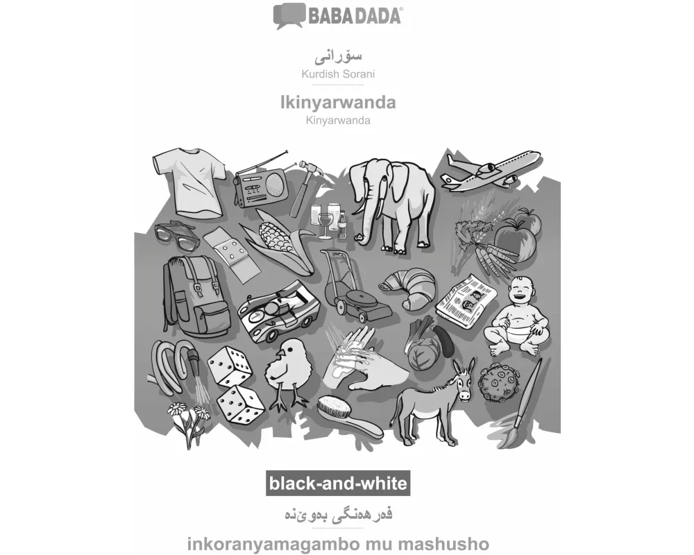 Kurdish Sorani (in arabic script) - Ikinyarwanda, visual dictionary, BW